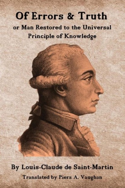 Of Errors & Truth, Louis-Claude De Saint-Martin - Paperback - 9780981542126