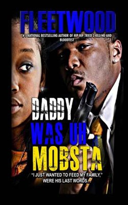 Daddy Was Uh Mobsta, Robert Bowden - Paperback - 9780981593234
