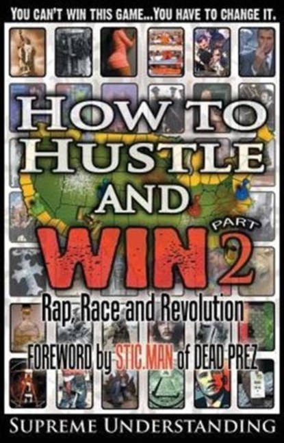 How to Hustle and Win, Part Two, Supreme Understanding - Paperback - 9780981617091