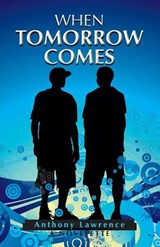 When Tomorrow Comes - Anthony Lawrence - 9780981650548