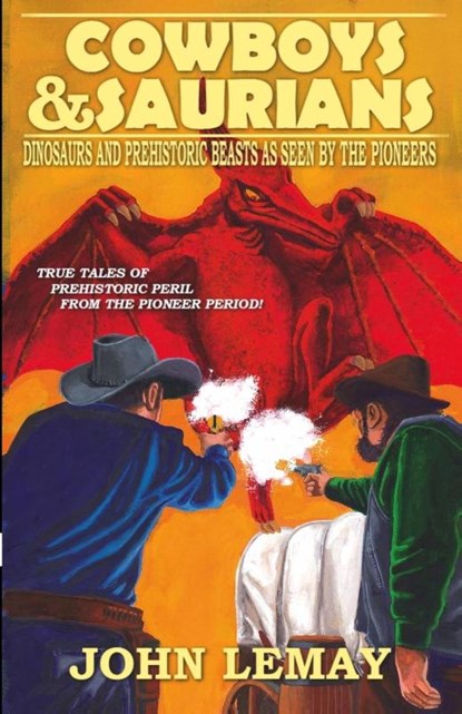 Cowboys & Saurians, John Lemay - Paperback - 9780981759791