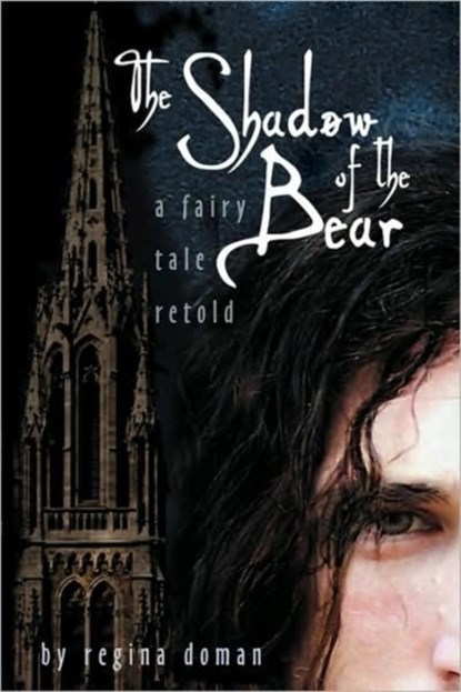 The Shadow of the Bear, Regina Doman - Gebonden - 9780981931814