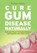 Cure Gum Disease Naturally, Ramiel Nagel - Paperback - 9780982021361