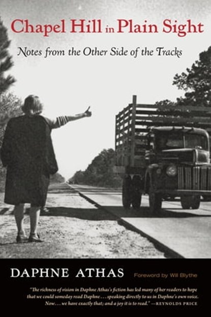 Chapel Hill in Plain Sight, Daphne Athas - Ebook - 9780982077177