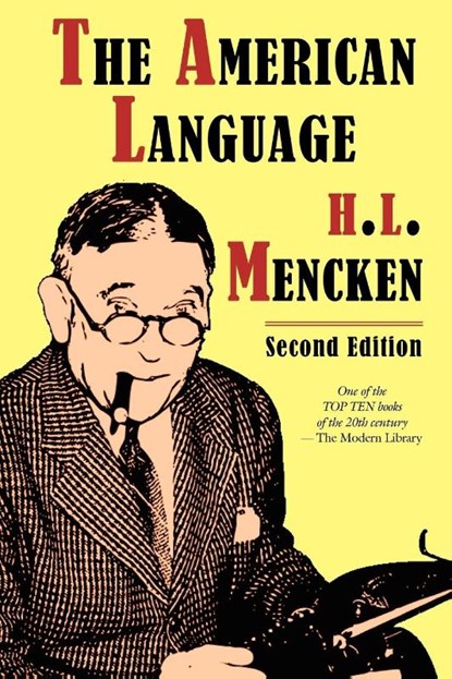 The American Language, Second Edition, Professor H L Mencken - Paperback - 9780982129883