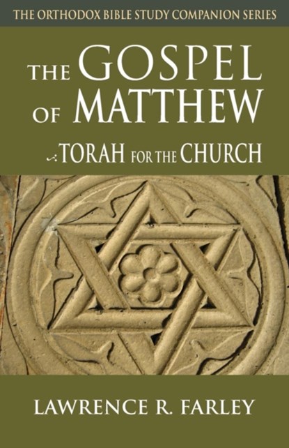 The Gospel of Matthew, Fr. Lawrence R. Farley - Paperback - 9780982277072