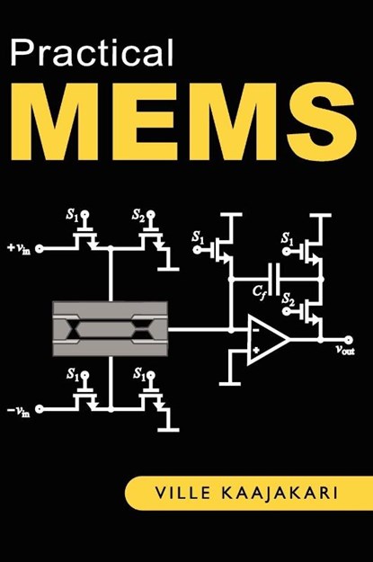 Practical MEMS, Ville Kaajakari - Gebonden - 9780982299104
