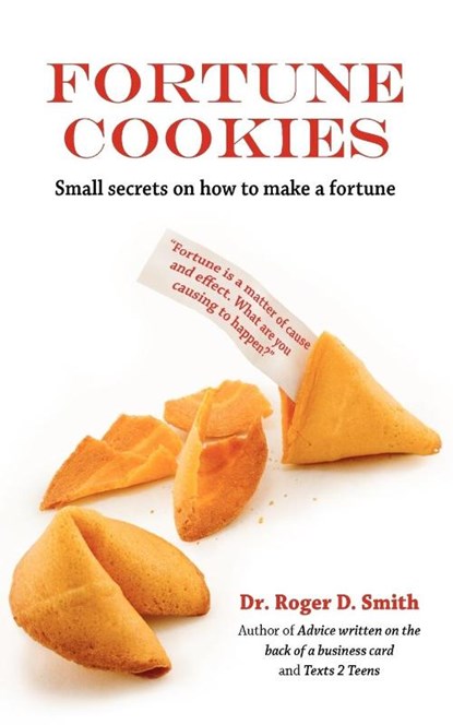 Fortune Cookies, Roger D Smith - Paperback - 9780982304099