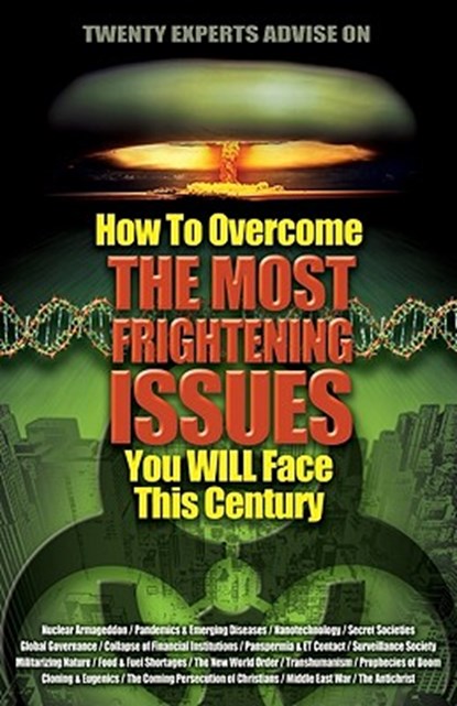 How to Overcome the Most Frightening Issues You Will Face This Century, Angie Peters - Paperback - 9780982323571