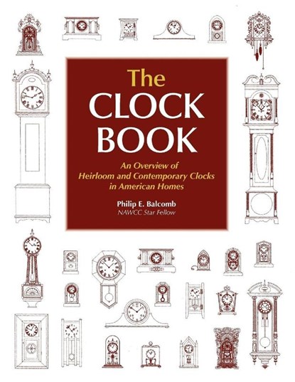 The Clock Book, Philip E Balcomb - Paperback - 9780982358474