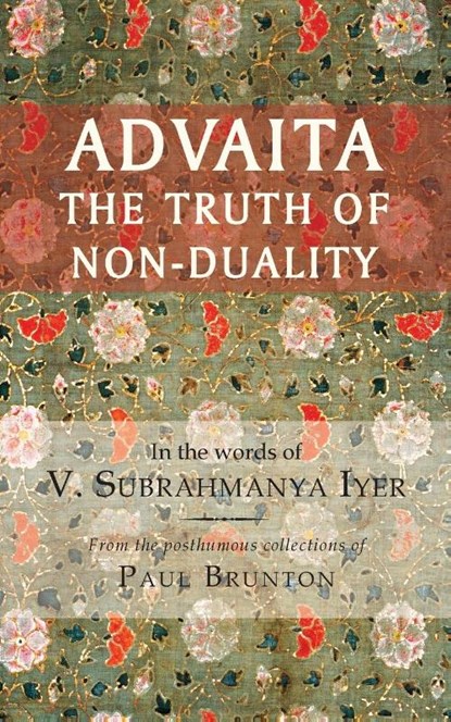 Advaita, V Subrahmanya Iyer - Paperback - 9780982525548