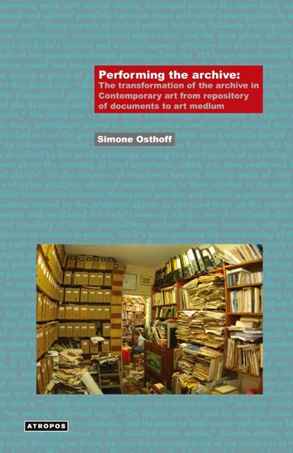 Performing the Archive, Simone Osthoff - Paperback - 9780982530900