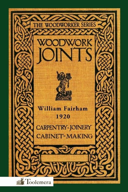 Woodwork Joints, William Fairham - Paperback - 9780982532973