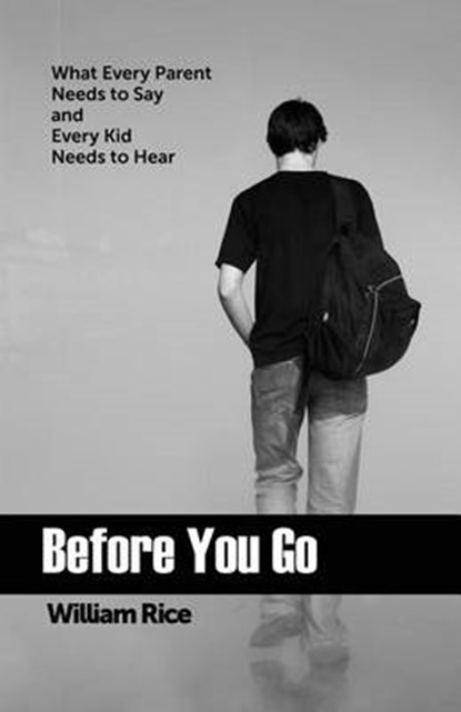 Before You Go, William Rice - Paperback - 9780982612743