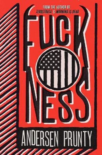 Fuckness, PRUNTY,  Andersen - Paperback - 9780982628140