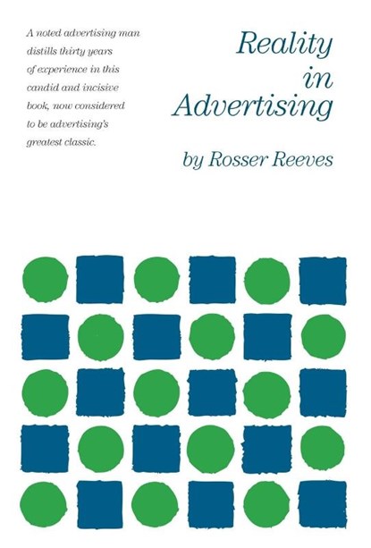 REALITY IN ADVERTISING, Rosser Reeves - Gebonden - 9780982694138