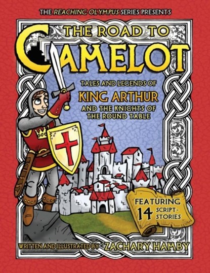 The Road to Camelot, Zachary Hamby - Paperback - 9780982704943