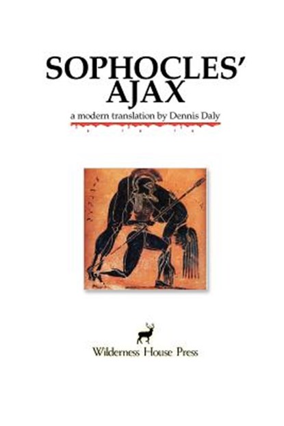 Sophocles' Ajax, Dennis Daly - Paperback - 9780982711569