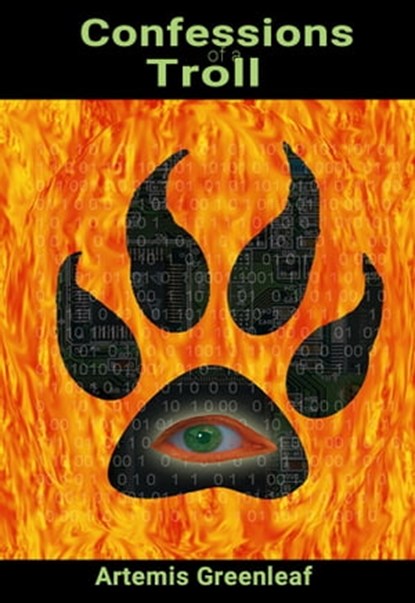 Confessions of a Troll, Artemis Greenleaf - Ebook - 9780982765173
