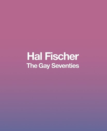 Hal Fischer, FISCHER,  Hal - Gebonden - 9780982767177