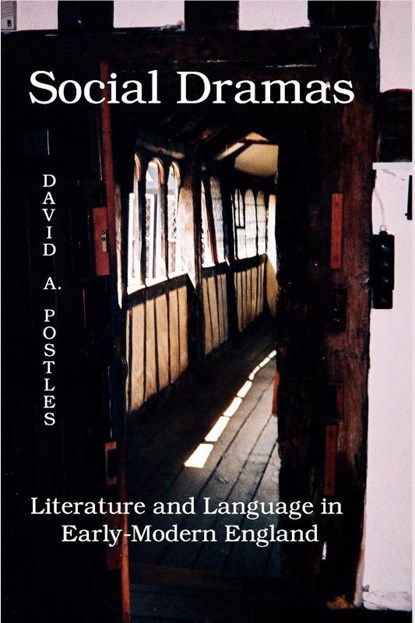 Social Dramas, David A Postles - Paperback - 9780982806159