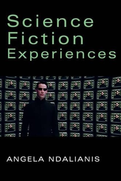 Science Fiction Experiences, NDALIANIS,  Angela - Paperback - 9780982806180