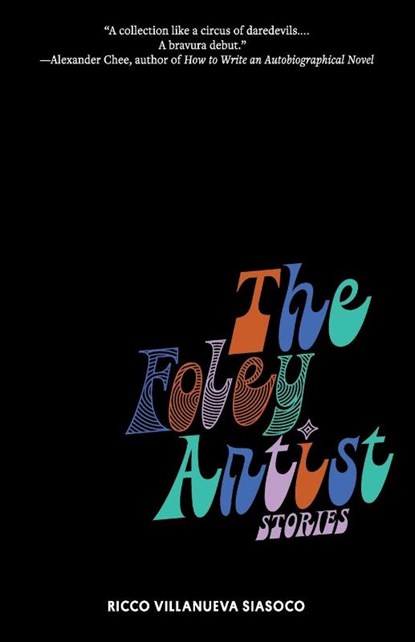 The Foley Artist, Ricco Villanueva Siasoco - Paperback - 9780982814260