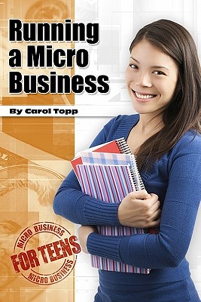 Running a Micro Business, Carol Topp - Paperback - 9780982924518
