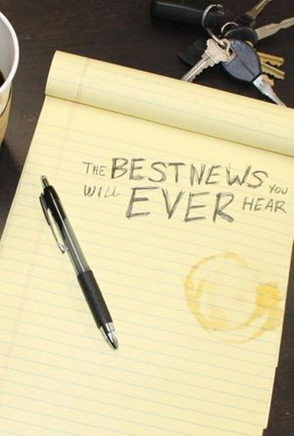 The Best News You Will Ever Hear, Thomas Jay Oord - Ebook - 9780982930052