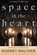 Space in the Heart, Rodney Walther - Paperback - 9780982944639
