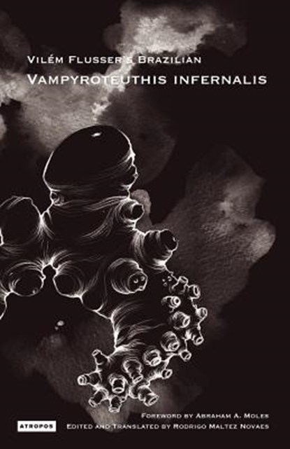 Vampyroteuthis Infernalis, Vilem Flusser - Paperback - 9780983173410