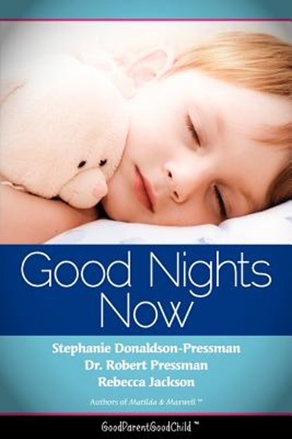 Good Nights Now, Stephanie Donaldson-Pressman - Paperback - 9780983218340