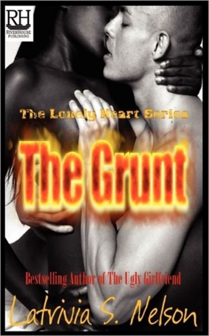 The Grunt, Latrivia S Nelson - Paperback - 9780983218685