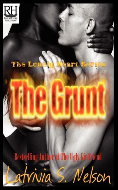 The Grunt, Latrivia S Nelson - Paperback - 9780983218685
