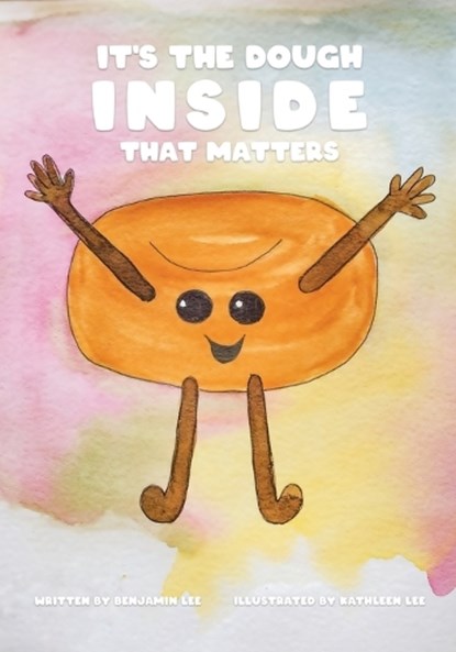 It's The Dough Inside That Matters, LEE,  Benjamin - Paperback - 9780983226215