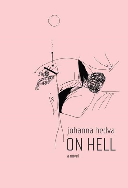 On Hell, Johanna Hedva - Paperback - 9780983243786