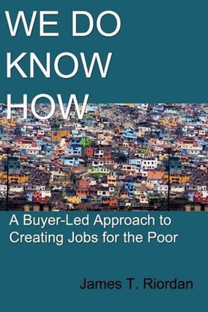 WE DO KNOW HOW, RIORDAN,  James T - Paperback - 9780983245117