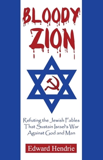 Bloody Zion, HENDRIE,  Edward - Paperback - 9780983262763
