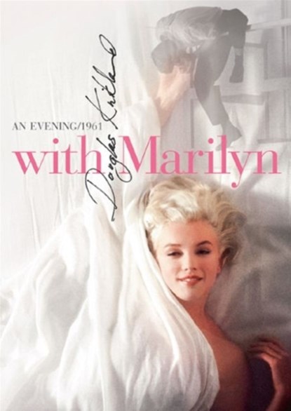 With Marilyn, Douglas Kirkland - Gebonden - 9780983270201
