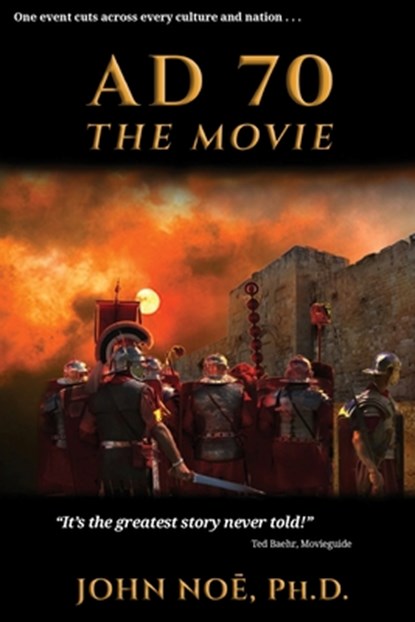 AD 70 The Movie, John Noe - Paperback - 9780983430391