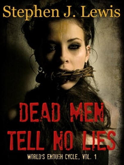 Dead Men Tell No Lies, Stephen Lewis - Ebook - 9780983434504