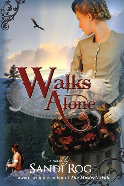 Walks Alone, Sandi Rog - Paperback - 9780983455653