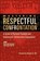Mastering Respectful Confrontation, Joe Weston - Paperback - 9780983461401