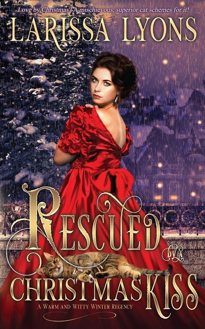 Rescued by a Christmas Kiss, Larissa Lyons - Paperback - 9780983471189