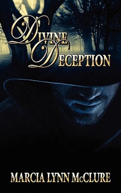 Divine Deception, Marcia Lynn McClure - Paperback - 9780983525035