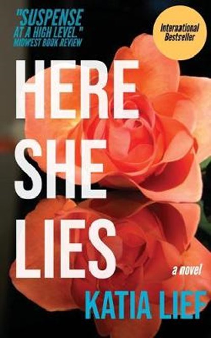 Here She Lies, LIEF,  Katia - Paperback - 9780983542001