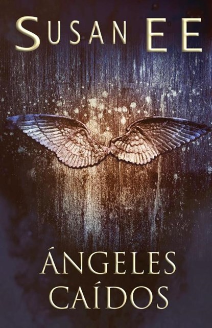 ?ngeles ca?dos, Susan Ee - Paperback - 9780983597001