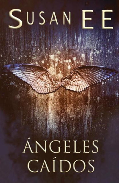 ?ngeles ca?dos, Susan Ee - Paperback - 9780983597001