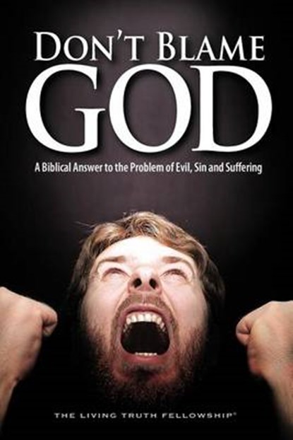 Don't Blame God, John a Lynn ; Mark H Graeser ; John W Schoenheit - Paperback - 9780983604266