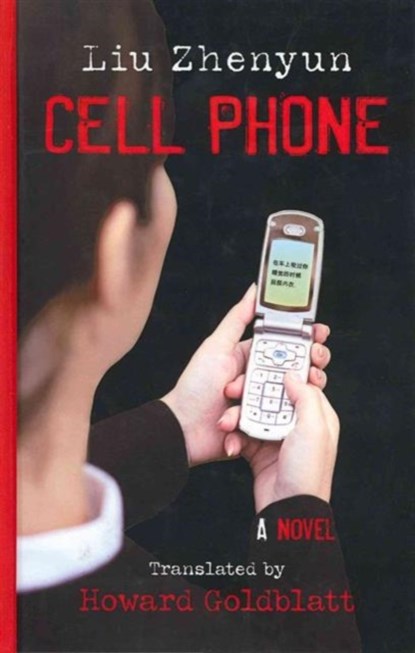 Cell Phone, ZHENYUN,  Liu - Gebonden - 9780983659938